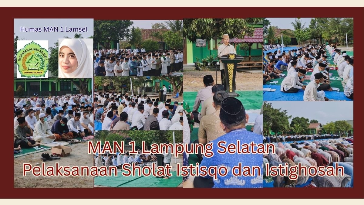 Pertautkan Doa dan Ikhtiar Spiritual, Jajaran Pemkab dan Kemenag Lampung Selatan Gelar Shalat Istisqa Memohon Keberkahan Hujan di MAN 1 Lampung Selatan